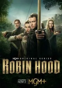 Робин Гуд (сериал, 2025) смотреть онлайн (Лордфильм) бесплатно в HD
