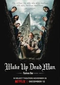 Достать ножи: Воскрешение покойника (фильм, 2025) смотреть онлайн (Лордфильм) бесплатно в HD