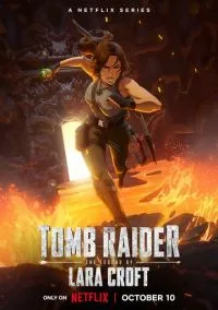 Tomb Raider: легенда Лары Крофт (мультсериал, 2024) смотреть онлайн (Лордфильм) бесплатно в HD